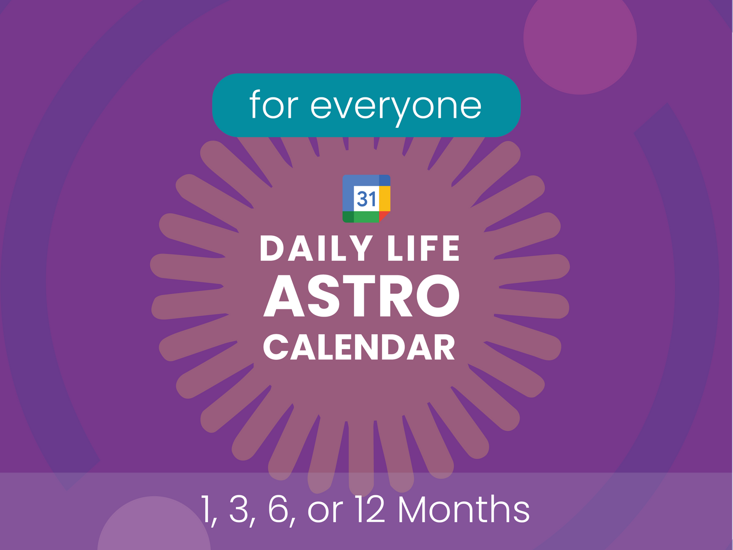 Daily Life Astro Calendar - For Everyone