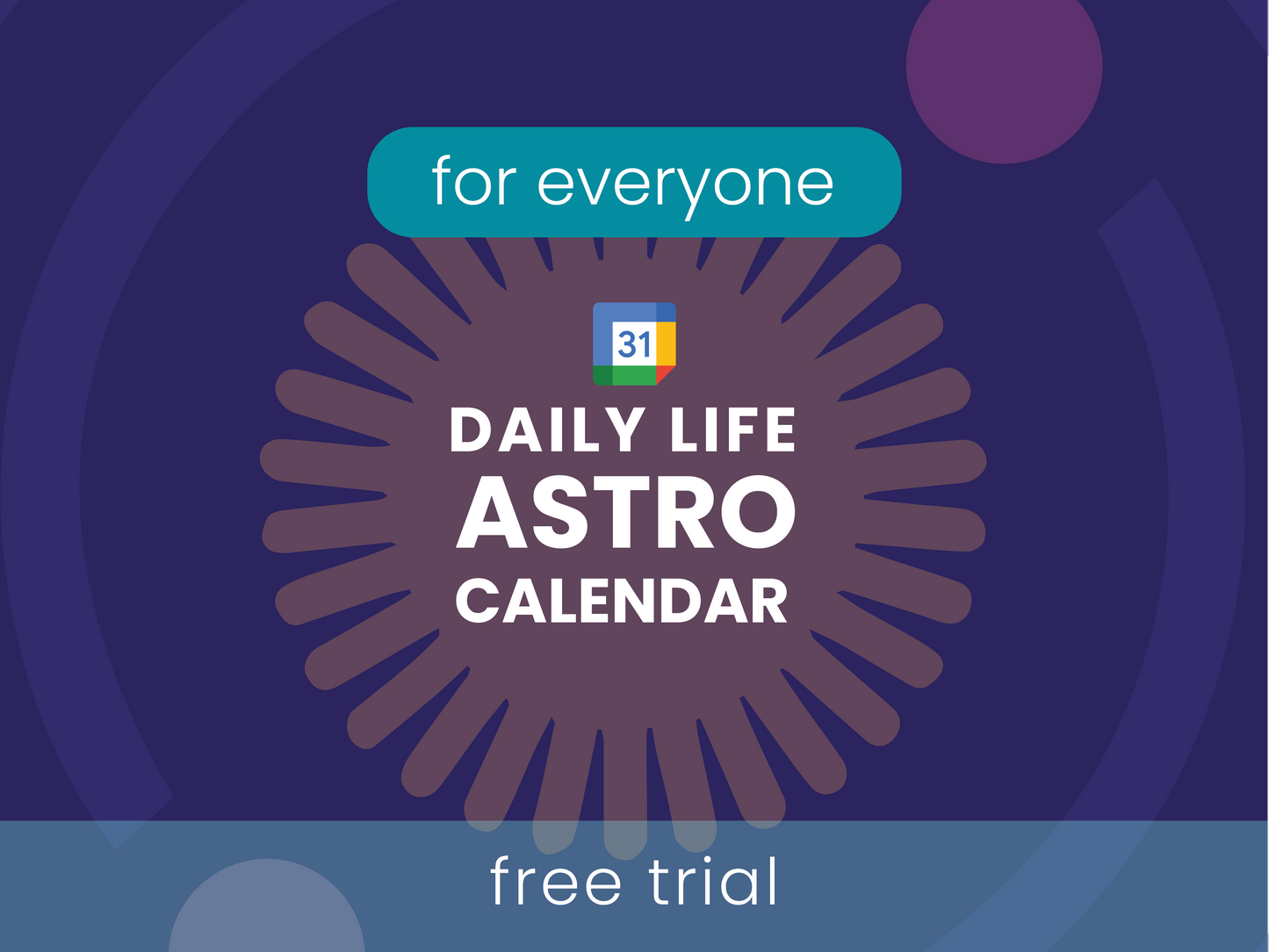 Daily Life Astro Calendar-Free Trial