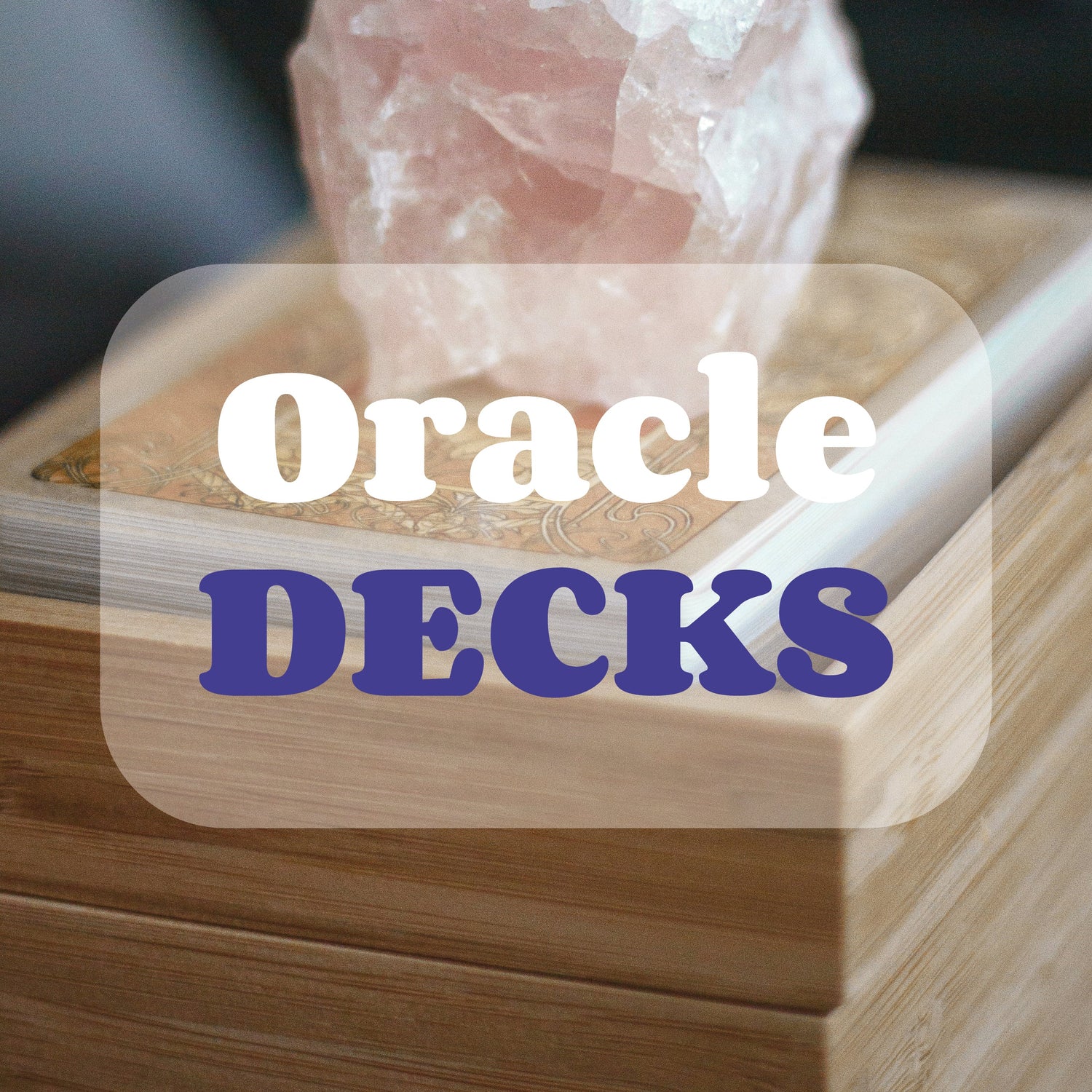 Oracle Decks